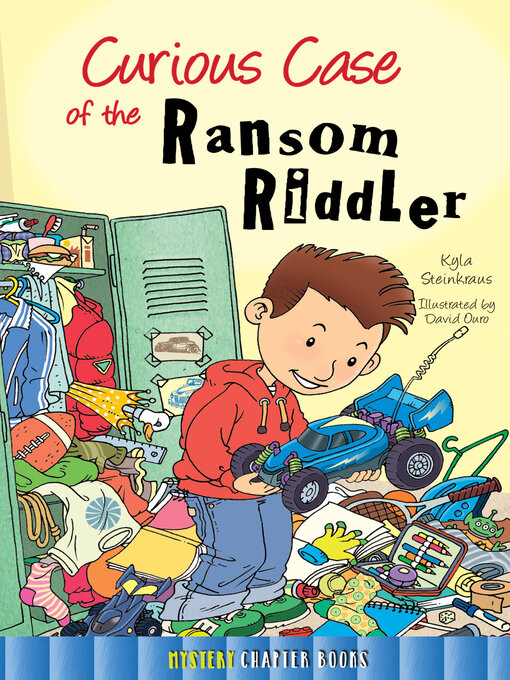 Title details for Curious Case of the Ransom Riddler by Kyla Steinkraus - Available